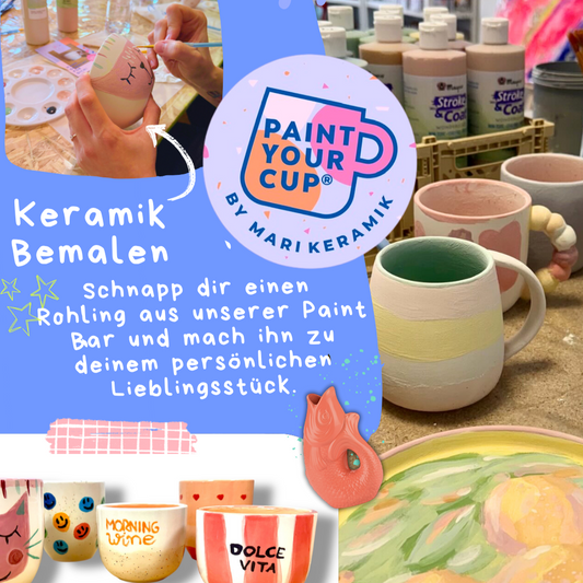 ☕️ Paint your Cup® - Keramik bemalen