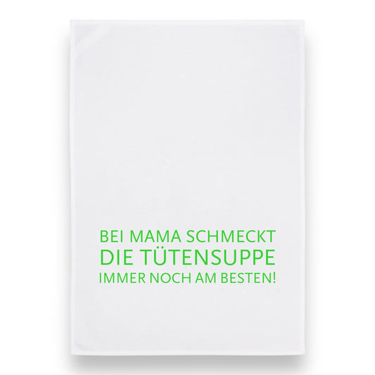 Geschirrtuch - Bei Mama schmeckt die Tütesuppe