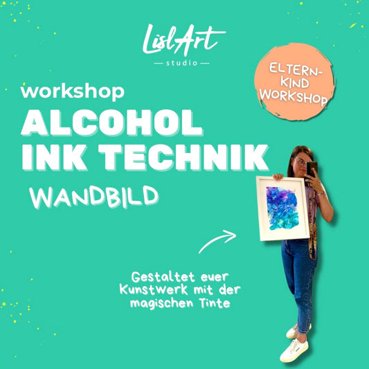 🌈 Eltern + Kind-Workshop – euer Kunstwerk mit Alcohol Inks