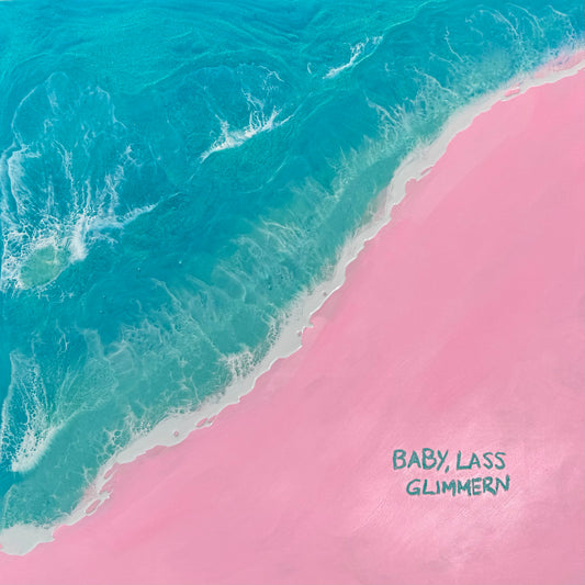 BABY, LASS GLIMMERN