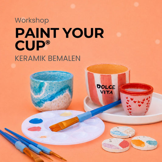 ☕️ Paint your Cup® - Keramik bemalen