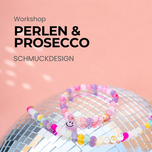 ✨ Perlen & Prosecco – After Work Schmuckworkshop