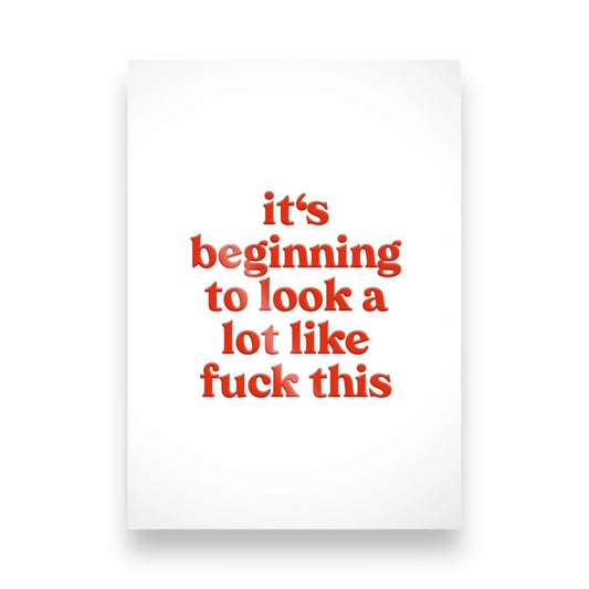 Postkarte - It's beginning to look a lot like fuck this