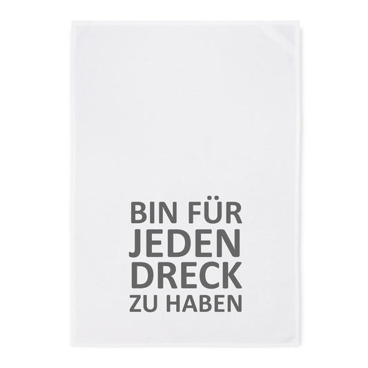 Geschirrtuch - Bin für jeden Dreck zu haben