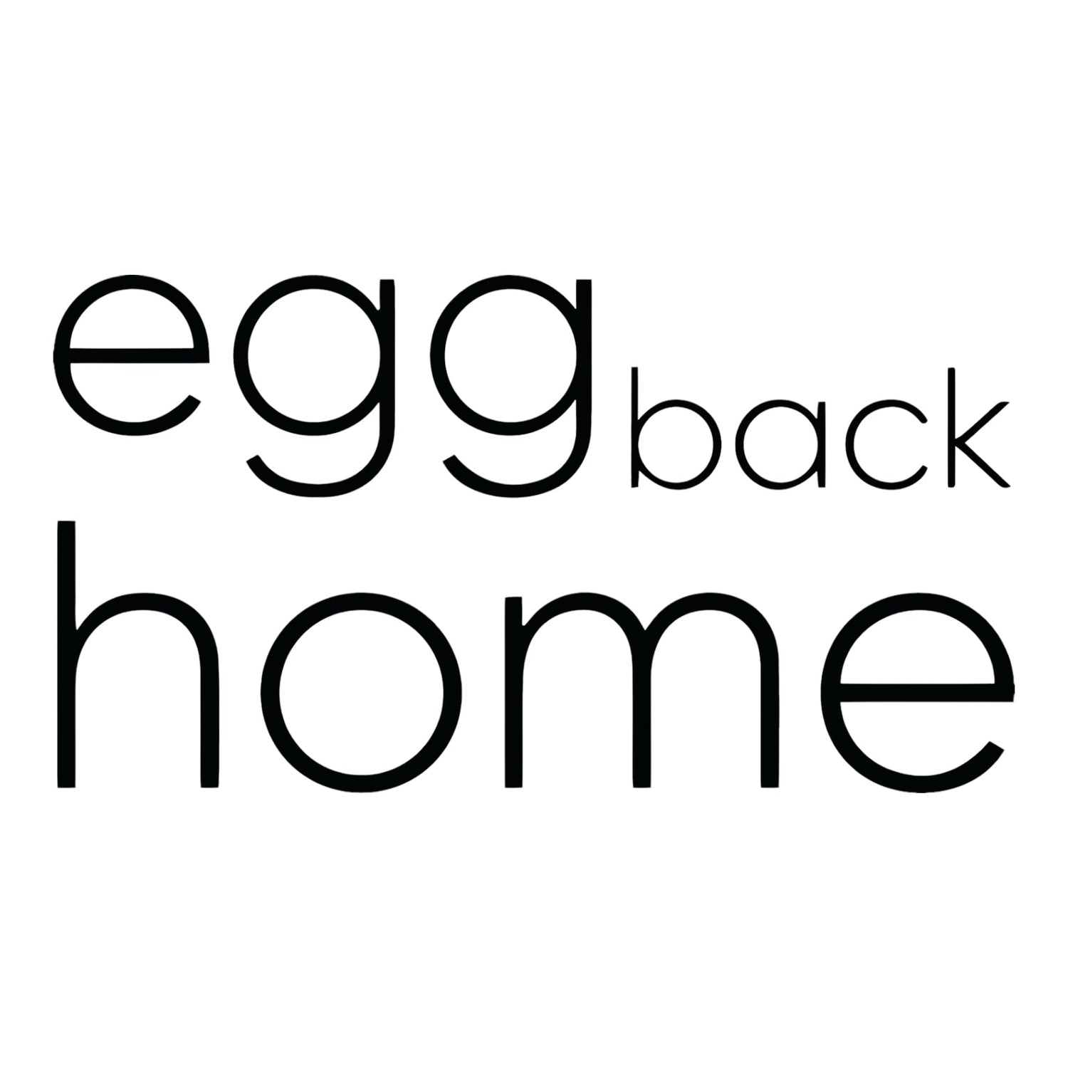 Egg Back Home