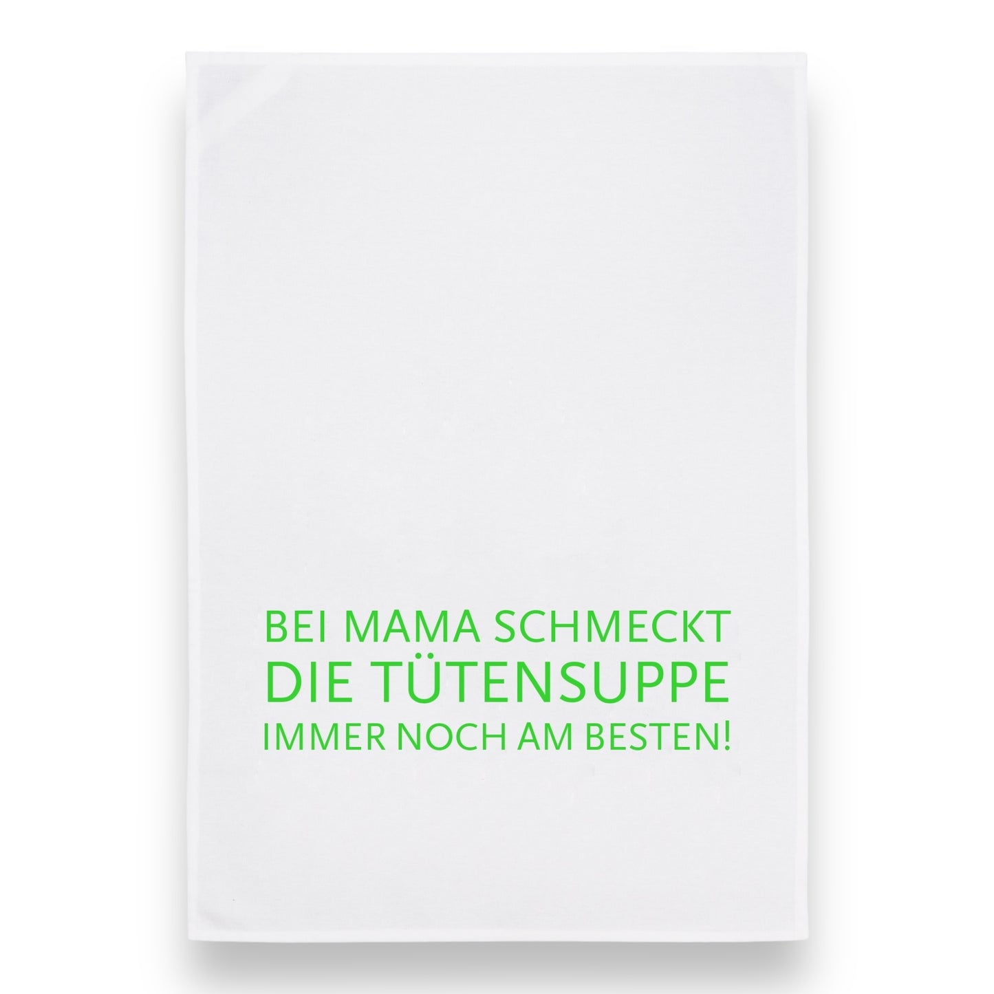 Geschirrtuch - Bei Mama schmeckt die Tütesuppe