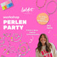 ✨ Perlen Party –  Schmuckworkshop Eltern-Kind