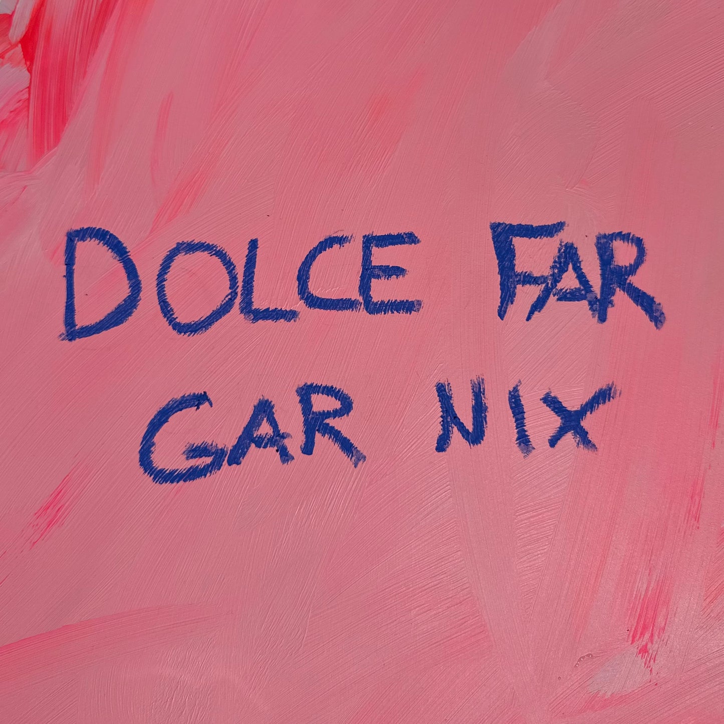 DOLCE FAR GAR NIX