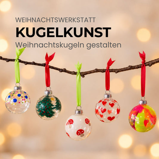 Weihnachtswerkstatt – Kugelkunst