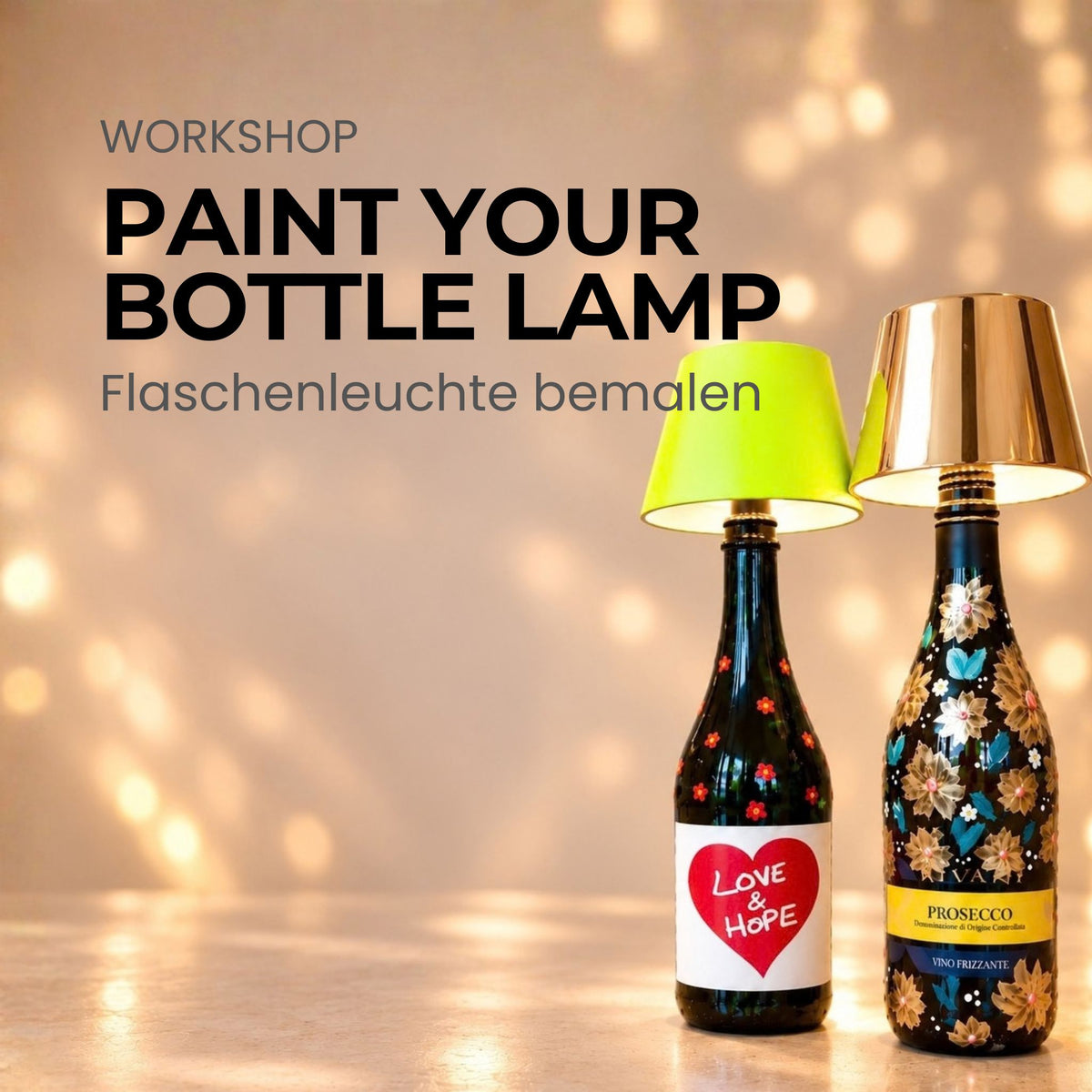 Paint your Bottle Lamp – Deine Flaschenleuchte